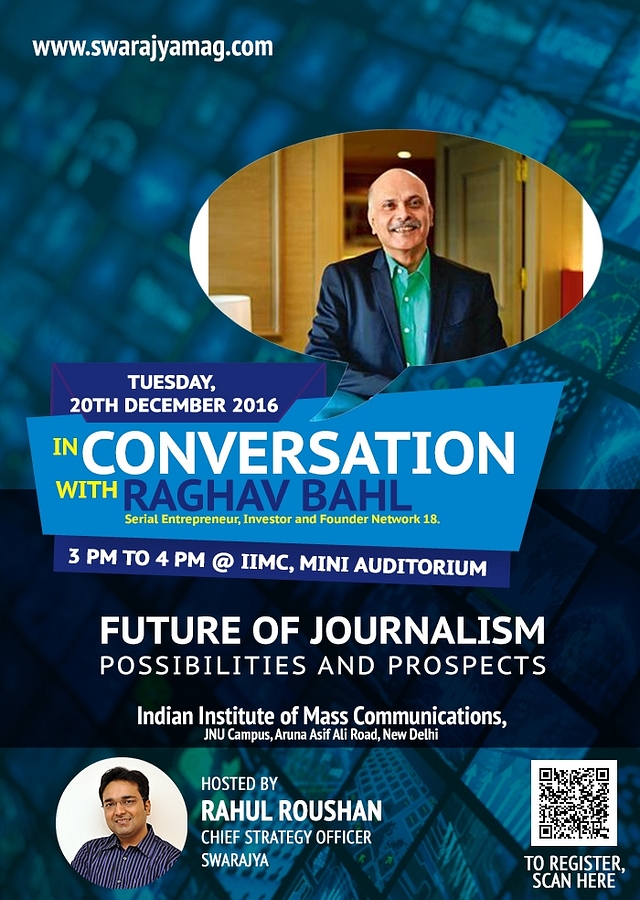 Swarajya Conversations: Join Us For An Hour-Long Chat With Raghav Bahl In Delhi