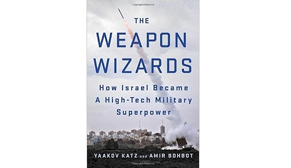 The cover of The Weapon Wizards: How Israel Became a High-Tech Military Superpower