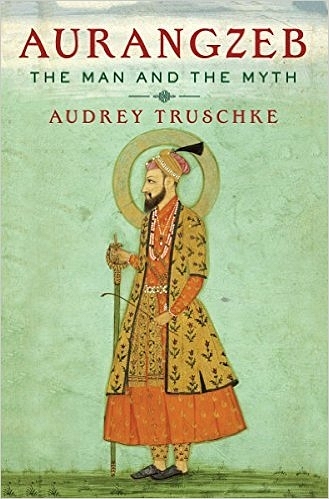 

Aurangzeb was just being an emperor of his times, says Audrey Truschke in her latest book- Arangzeb- The Man and The Myth.