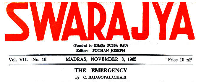 Rajaji On The Emergency Of 1962