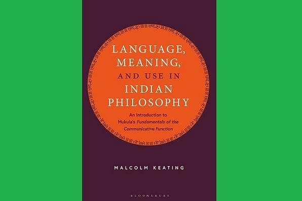 The cover of Dr Malcolm Keating’s <i>Language, Meaning, and Use in Indian Philosophy: An Introduction to Mukula’s Fundamentals of the Communicative Function</i>.