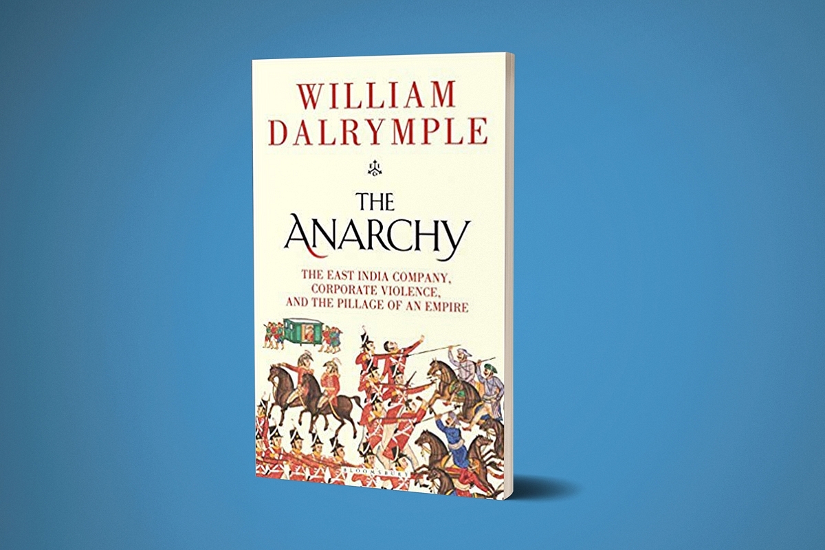 The cover of William Dalrymple’s <i>The Anarchy: The Relentless Rise of the East India Company, Corporate Violence, and the Pillage of an Empire.</i>