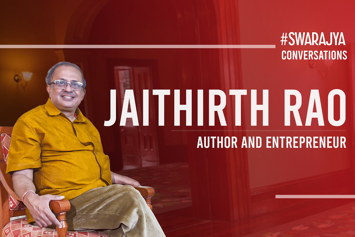 Jaithirth ‘Jerry’ Rao On India’s Conservative Roots