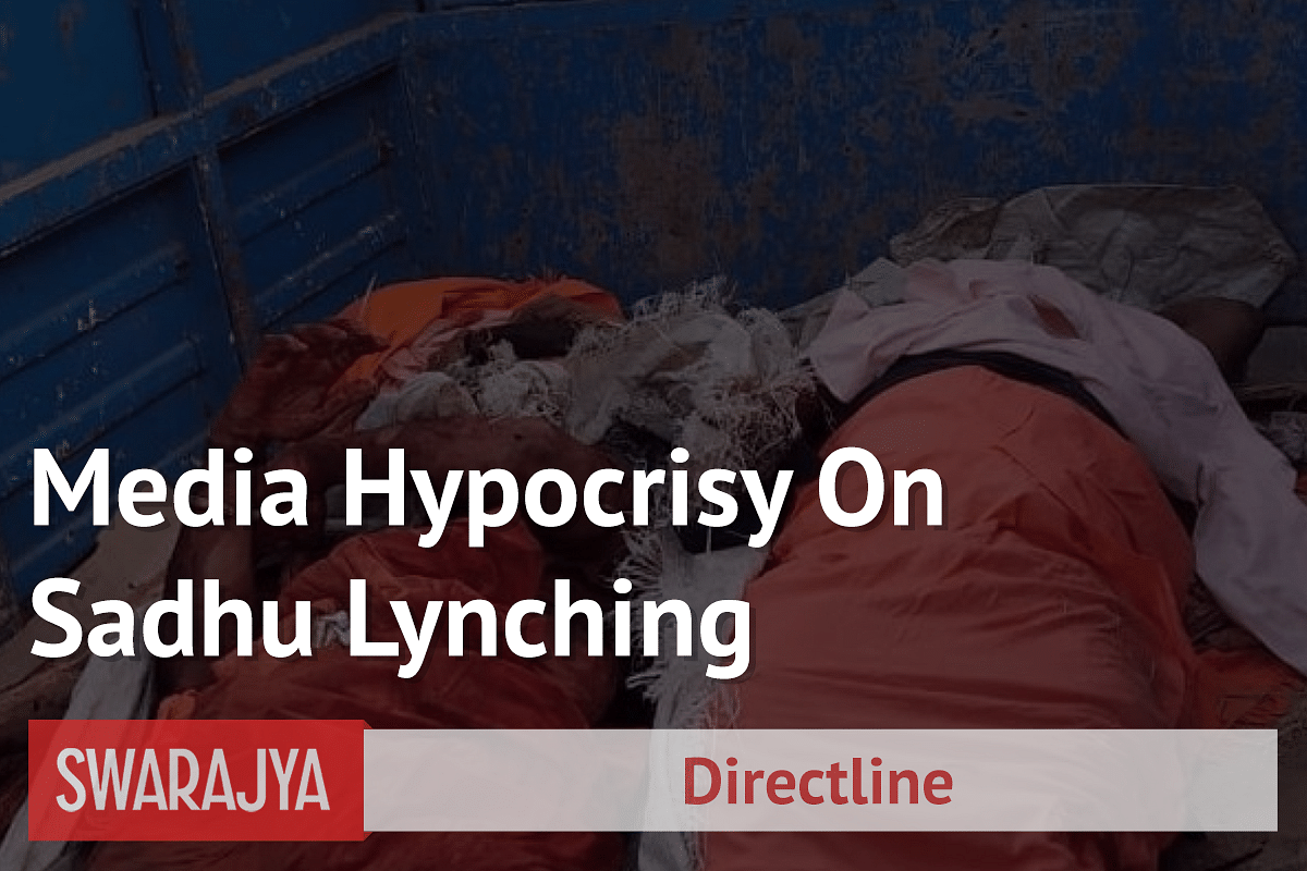 Palghar Lynching: Mainstream Media Predictably Chose To Downplay Violent Incident Against Sadhus