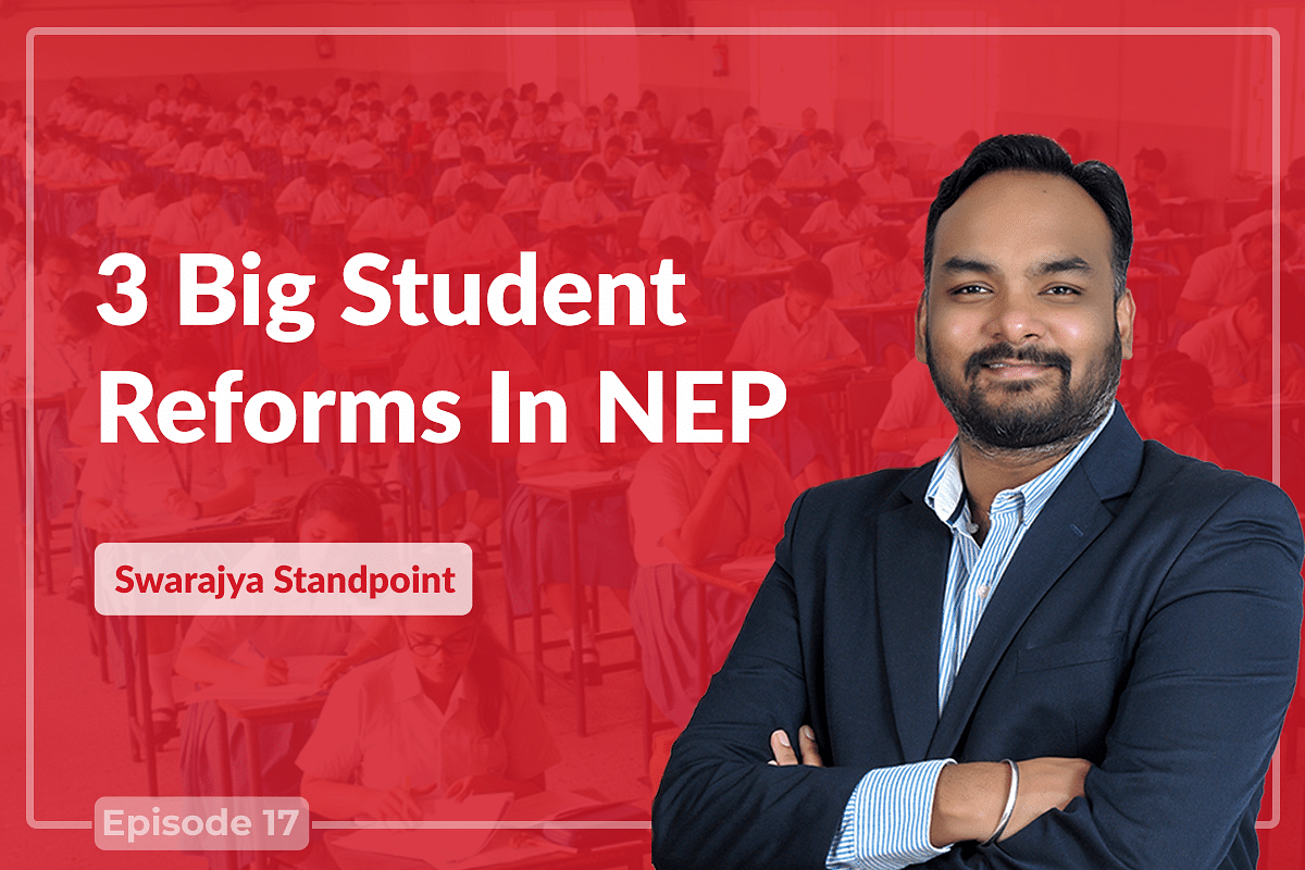 The Three Crucial Reforms For Students In The National Education Policy (NEP) 2020
