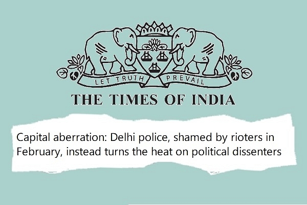 ‘Author Jumping The Gun’: Delhi Police Refutes Times Of India Report Alleging Action Only On  Political Dissenters