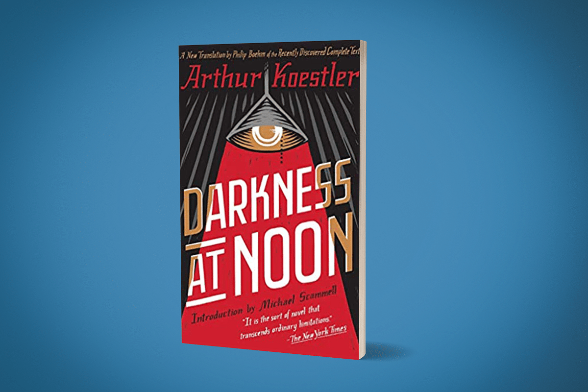 Eighty Years Of ‘Darkness At Noon’: Arthur Koestler’s Novel Is Political Work Without The Propaganda      