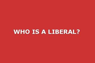 Who Is A ‘Liberal’?