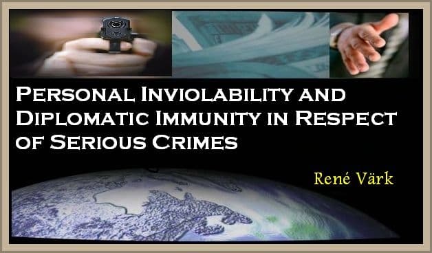 Personal Inviolability and Diplomatic Immunity in Respect of Serious Crimes