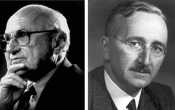 Milton Friedman and  
F.A. Hayek