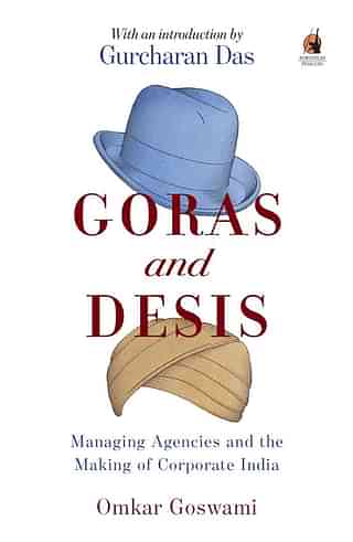 

Goras and Desis by Omkar Goswami