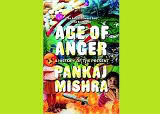 Age of Anger: A History of the Present by Pankaj Mishra (Amazon)