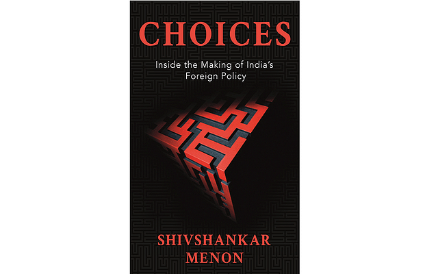 Book Cover of Choices: Inside the Making of India’s Foreign Policy