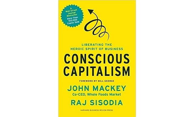 

Book cover of Conscious Capitalism: Liberating The Spirit Of Business