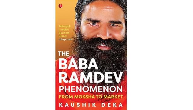 Book Cover of <i>The Baba Ramdev Phenomenon: From Moksha to Market </i>