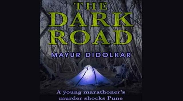 Mayur Didolkar’s <i>The Dark Road</i>