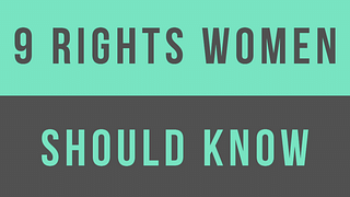 9 Rights that are accorded to women