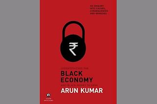Cover of the book ‘<i>Understanding the Black Economy and Black Money in India: An Enquiry into Causes, Consequences and Remedies’ </i>by Arun Kumar