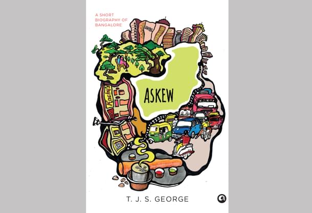 Cover of the book <i>Askew: A Short Biography of Bangalore</i>