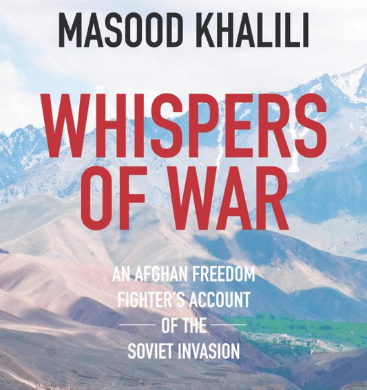 Cover of Masood Khalili’s Whispers of War. (www.masoodkhalili.com)