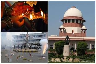 Diwali and Supreme Court’s interventions.