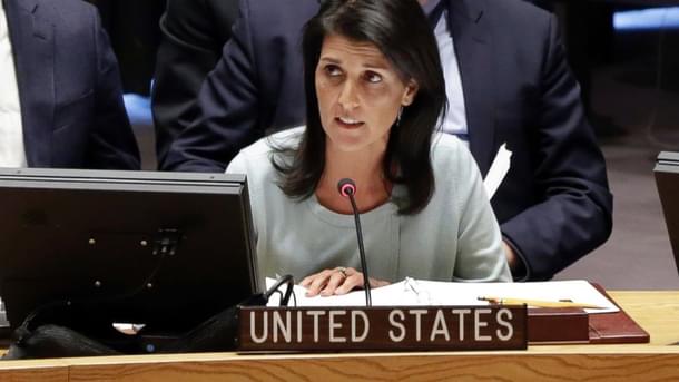 US Ambassador to the United Nations Nikki Haley