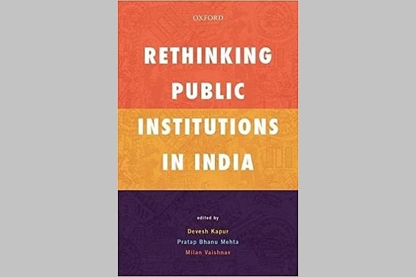 Cover of the book <i>Rethinking Public Institutions in India</i>
