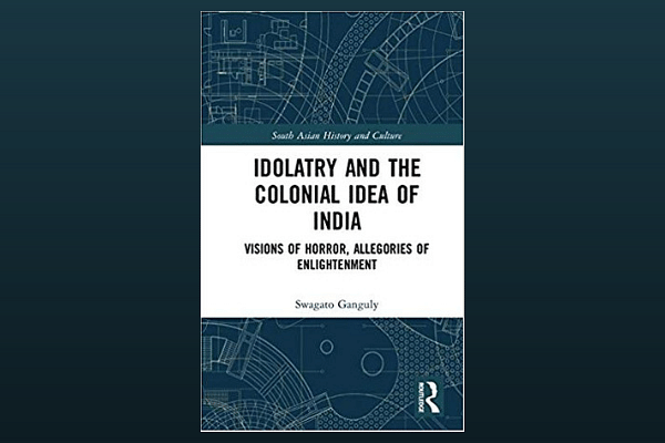 Cover of the book <i>Idolatry and the Colonial Idea of India</i>