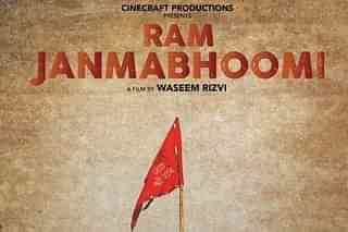 The poster of movie ‘Ram Janmabhoomi’ by Syed Waseem Rizvi (pic via twitter)