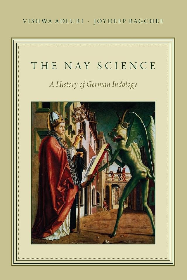 The cover of <i>The Nay Science: A History of German Indology</i>