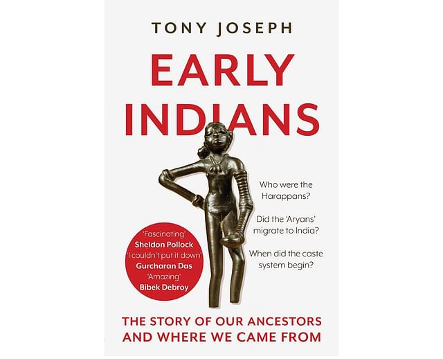 The cover of Tony Joseph’s <i>Early Indians: The Story of Our Ancestors and Where They Came From.</i>