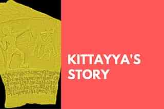 The story of Kittayya from hundreds of years ago, captured in a recently revived stone.