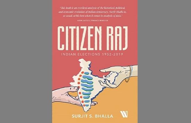 The cover of Surjit S Bhalla’s <i>Citizen Raj: Indian Elections 1952-2019</i>