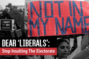 Liberals Need To Respect The Choice Of The Electorate