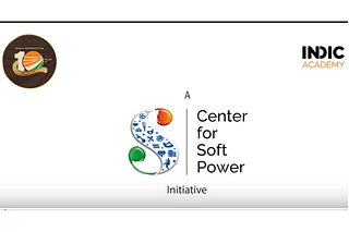 Indic Academy and the Centre for Soft Power Initiative (Source: Youtube)