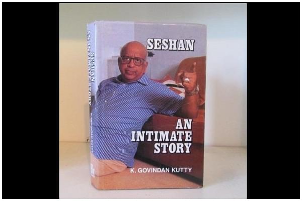 Cover of the book ‘Seshan: An Intimate Story’ by K Govindan Kutty.&nbsp;