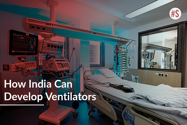 India doesn’t have enough, but there’s a way it can step up ventilator manufacturing.