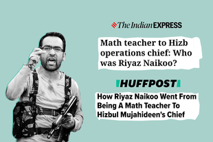 Hizbul Mujahideen terrorist Riyaz Naikoo (left) and headlines in The Indian Express and HUFFPOST (right). 