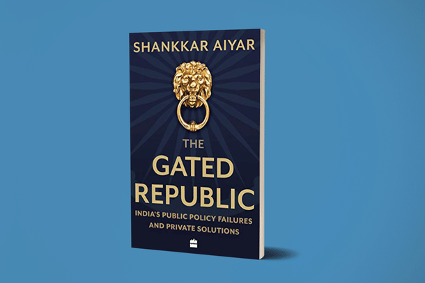 The cover of Shankkar Aiyar’s <i>Gated Republic: India’s Public Policy Failures and Private Solutions.</i>
