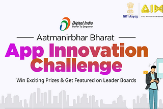 AatmaNirbhar Bharat App Innovation Challenge