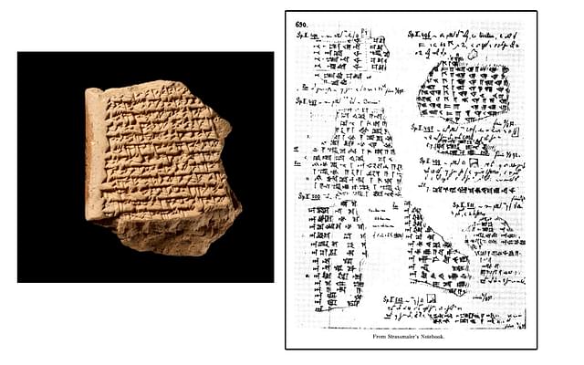 A cuneiform&nbsp; tablet&nbsp; [left]: A page from the notebook of&nbsp;Johann Strassmaier&nbsp; [right]