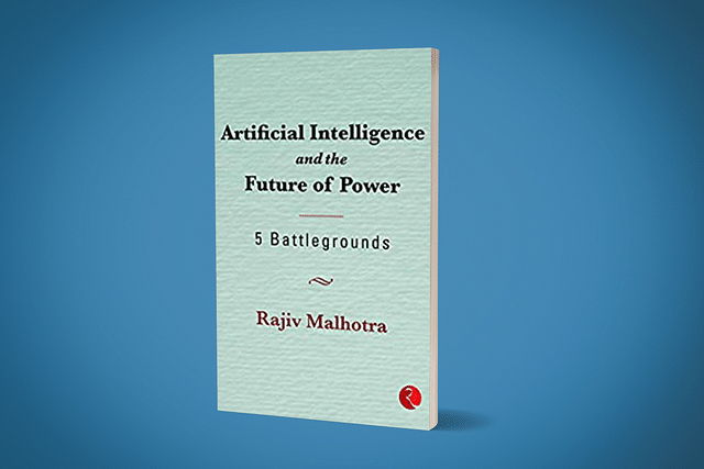 The cover of Rajiv Malhotra’s book, Artificial Intelligence and the Future of Power: 5 Battlegrounds.