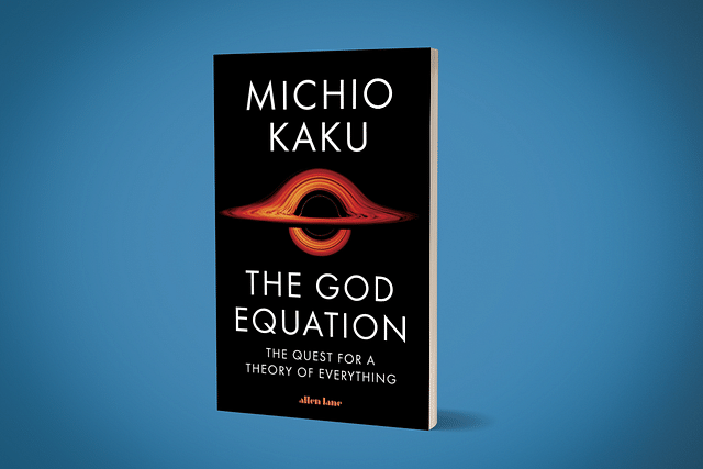 Michio Kaku's 'The God Equation'. Students of Hindu thought may also  identify why it could easily be 'The God(dess) Equation'. 