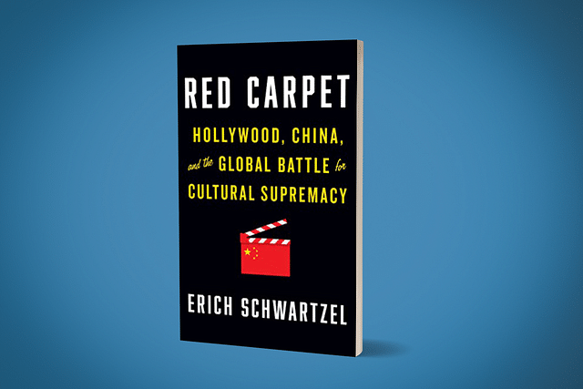 Red Carpet: Hollywood, China, and the Global Battle for Cultural Supremacy