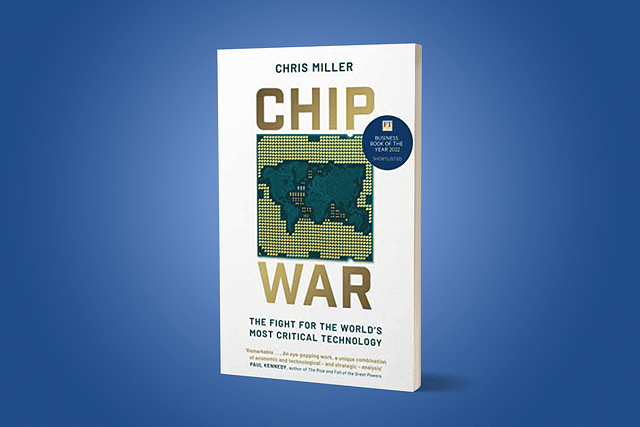 Book Cover: Chip War: The Fight For The World’s Most Critical Technology