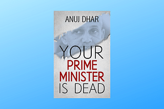 Cover of the book 'Your Prime Minister Is Dead' by Anuj Dhar