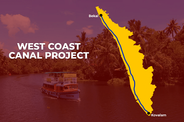 The West Coast Canal project would connect Bekal in the north with Kovalam in the south.