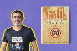 'Nastik: Why I Am Not an Atheist' is Kushal Mehra's latest book. 
