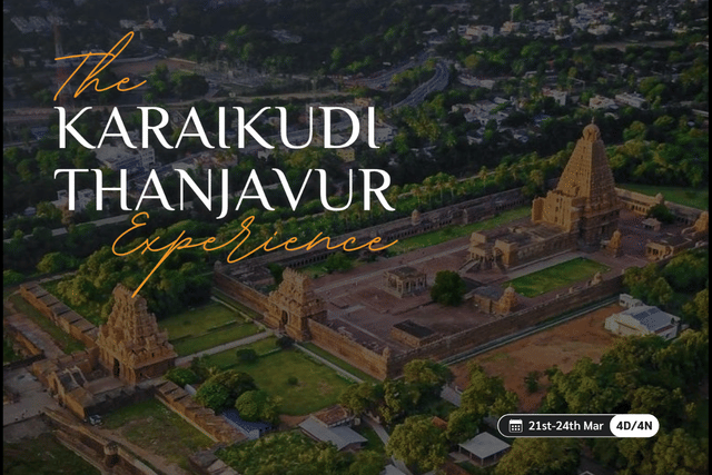 Rare Cultural Sojourn - A Heritage Tour Through Thanjavur & Karaikudi’s Timeless Legacy