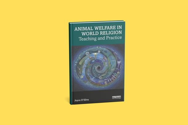 Joyce D’Silva's 'Animal Welfare in World Religions: Teaching and Practice'
